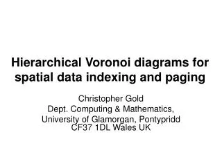 Hierarchical Voronoi diagrams for spatial data indexing and paging
