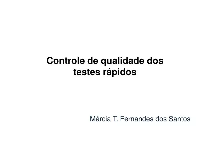 controle de qualidade dos testes r pidos