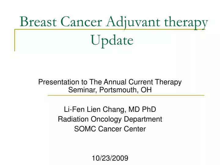 breast cancer adjuvant therapy update