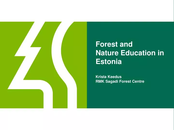 forest and nature education in estonia krista keedus rmk sagadi forest centre