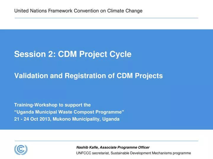 session 2 cdm project cycle validation and registration of cdm projects