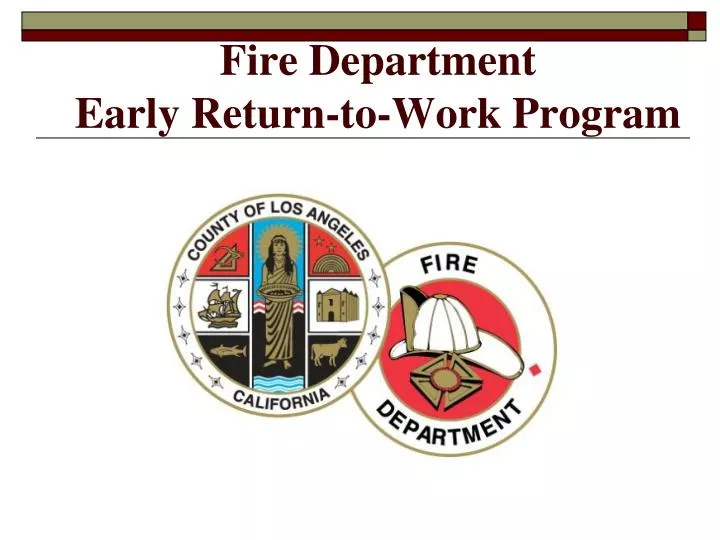 fire department early return to work program