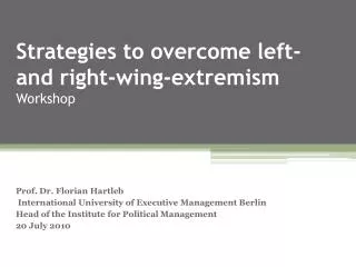 Strategies to overcome left- and right-wing-extremism Workshop