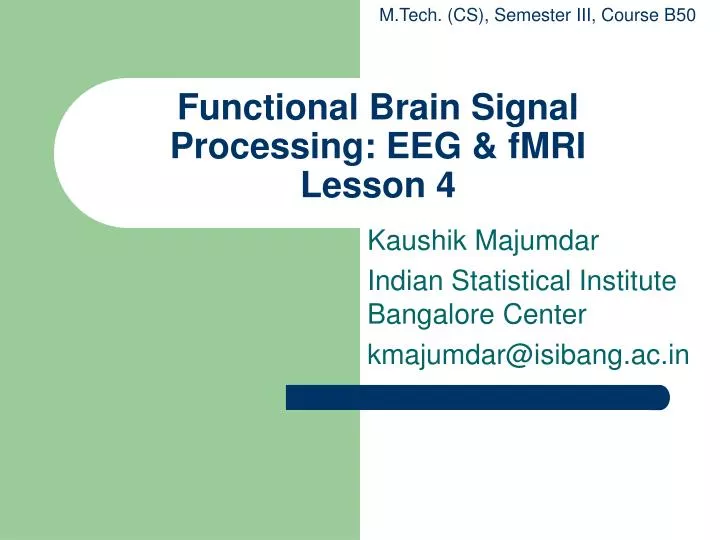 functional brain signal processing eeg fmri lesson 4