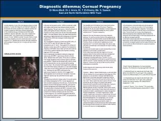 Diagnostic dilemma; Cornual Pregnancy