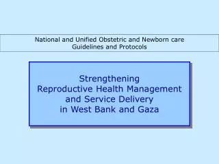 Strengthening Reproductive Health Management and Service Delivery in West Bank and Gaza