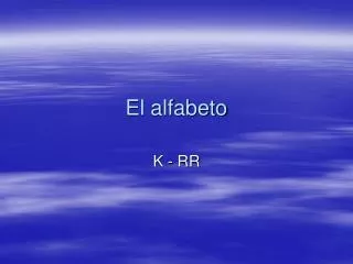 el alfabeto