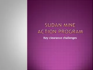 SUDAN MINE ACTION PROGRAM
