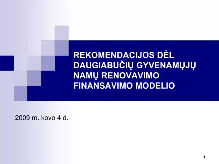 rekomendacijos d l daugiabu i gyvenam j nam renovavimo finansavimo modelio