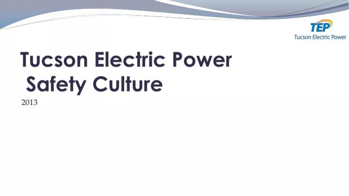 tucson electric power safety culture