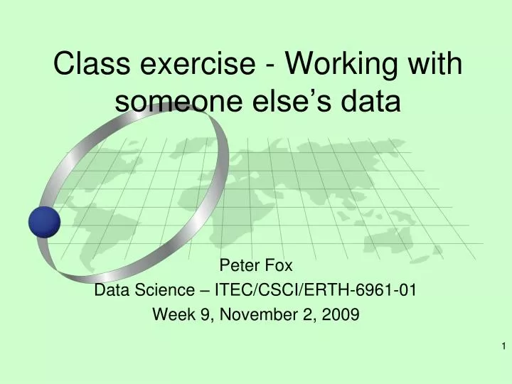 class exercise working with someone else s data