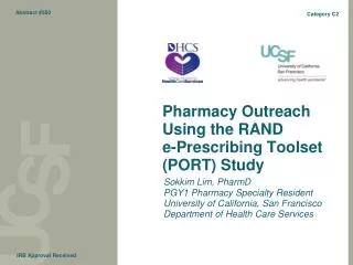 Pharmacy Outreach Using the RAND e-Prescribing Toolset (PORT) Study