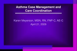 Asthma Case Management and Care Coordination