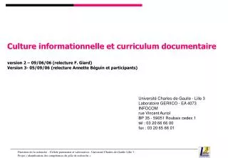 Culture informationnelle et curriculum documentaire version 2 – 09/06/06 (relecture F. Giard)