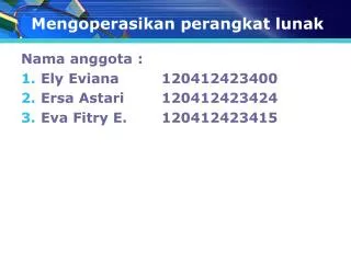mengoperasikan perangkat lunak