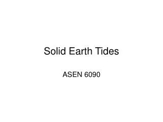 Solid Earth Tides