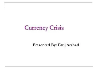 Currency Crisis