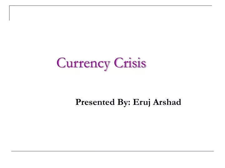 currency crisis