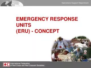 EMERGENCY RESPONSE UNITS (ERU) - CONCEPT