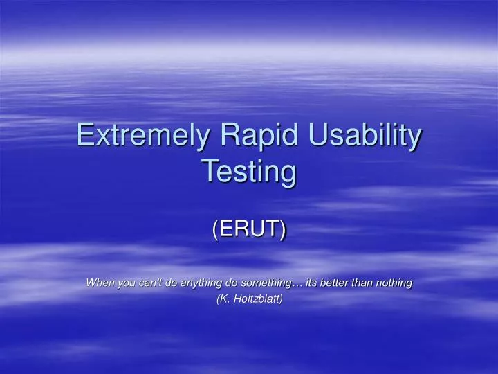 extremely rapid usability testing