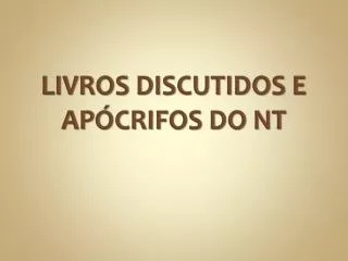 livros discutidos e ap crifos do nt