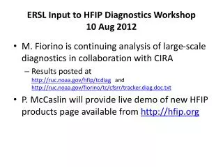 ERSL Input to HFIP Diagnostics Workshop 10 Aug 2012