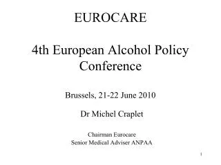 EUROCARE 4th European Alcohol Policy Conference Brussels, 21-22 June 2010