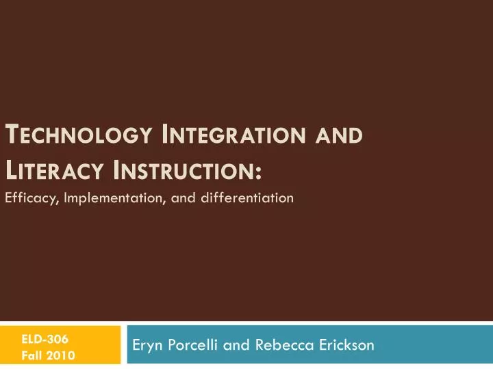 technology integration and literacy instruction efficacy implementation and differentiation