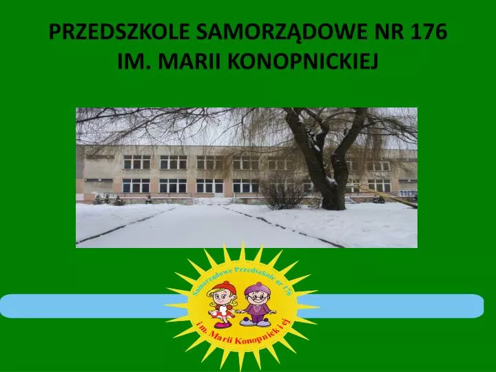 przedszkole samorz dowe nr 176 im marii konopnickiej