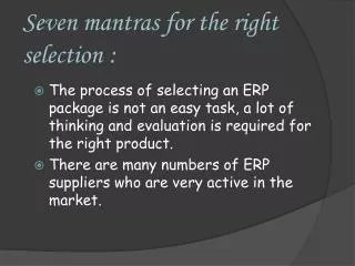 Seven mantras for the right selection :
