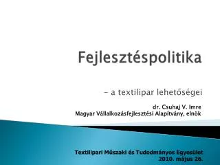 fejleszt spolitika