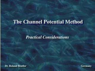 The Channel Potential Method