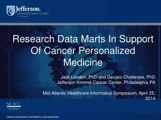 Research Data Marts In Support Of Cancer Personalized Medicine