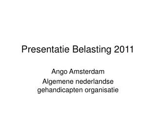presentatie belasting 2011