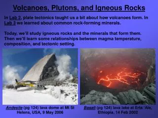 Volcanoes, Plutons, and Igneous Rocks
