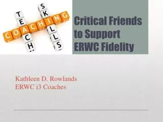 Critical Friends to Support ERWC Fidelity