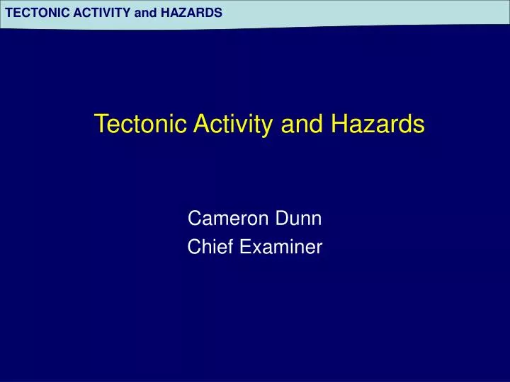 tectonic activity and hazards