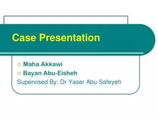 Case Presentation