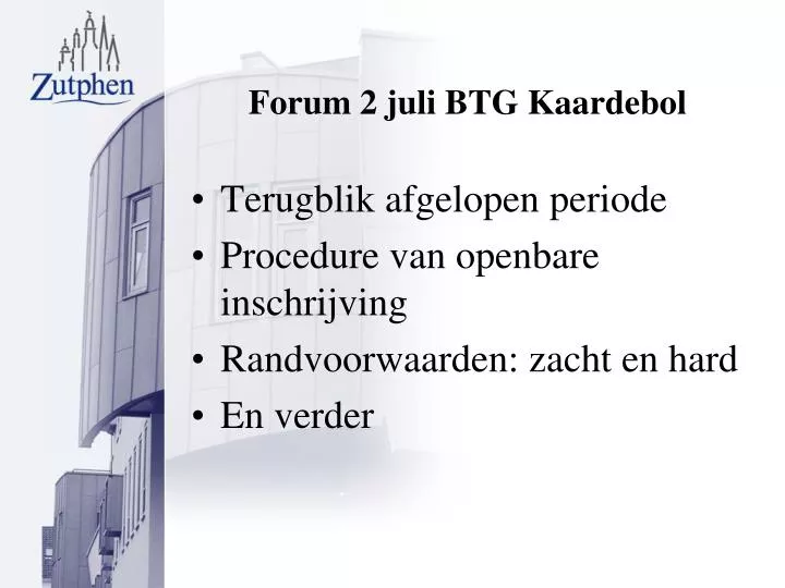 forum 2 juli btg kaardebol