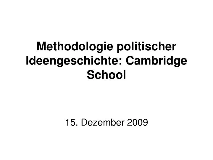 methodologie politischer ideengeschichte cambridge school