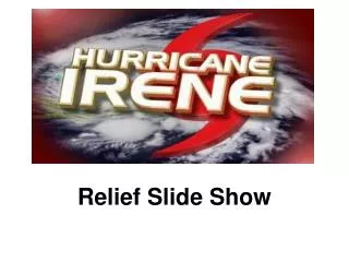 Relief Slide Show