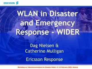 Dag Nielsen &amp; Catherine Mulligan Ericsson Response