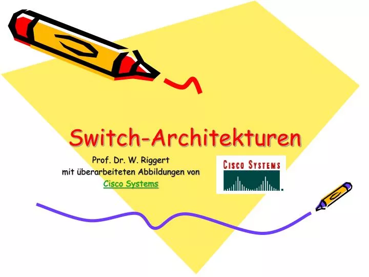 switch architekturen