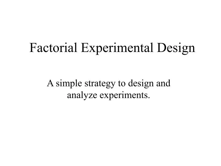 factorial experimental design