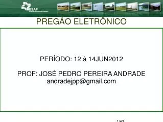 per odo 12 14jun2012 prof jos pedro pereira andrade andradejpp@gmail com