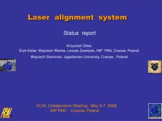 Laser alignment system