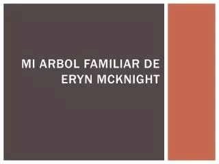 mi arbol familiar de eryn mcknight
