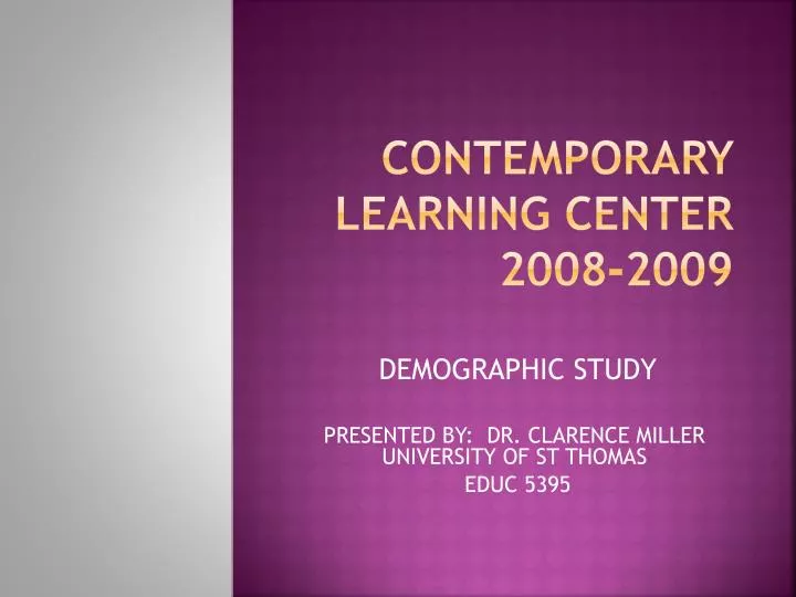 contemporary learning center 2008 2009