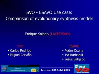 SVO - ESAVO Use case: Comparison of evolutionary synthesis models