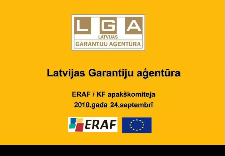 latvijas garantiju a ent ra eraf kf apak komiteja 20 10 gada 24 septembr